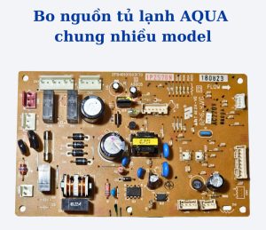 Bo Mạch Tủ Lạnh Aqua 