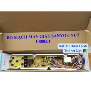 Bo Mạch Máy Giặt Sanyo 6 Nút U800ZT